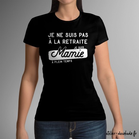 T-shirt femme Mamie à plein temps